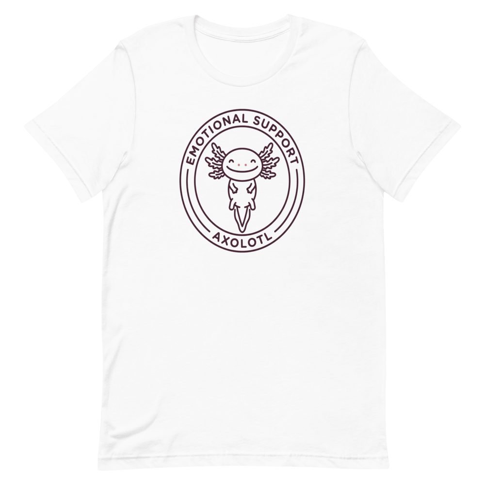 Emotional Support Axolotl shirt